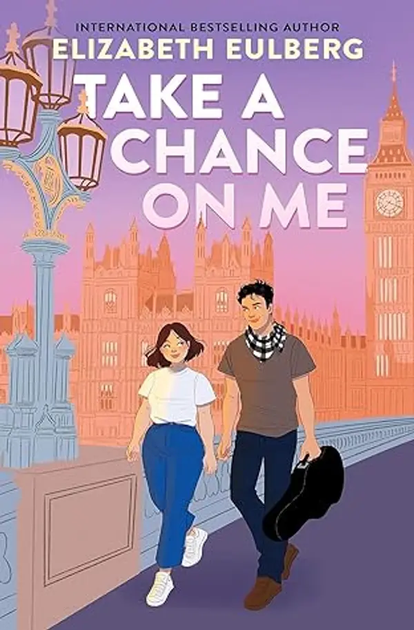 Take a Chance On Me by Elizabeth Eulberg cover