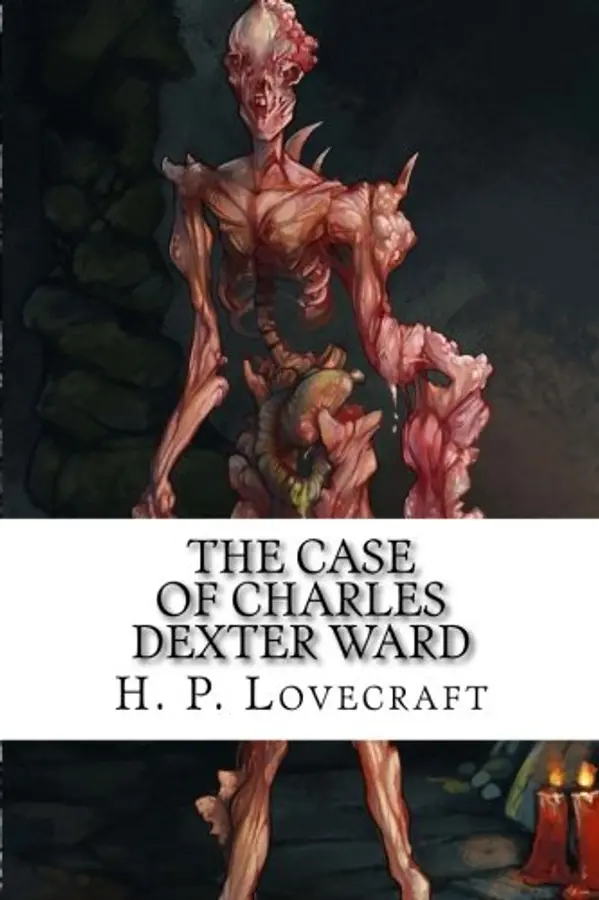 The Case of Charles Dexter Ward by Howard Phillips Lovecraft cover