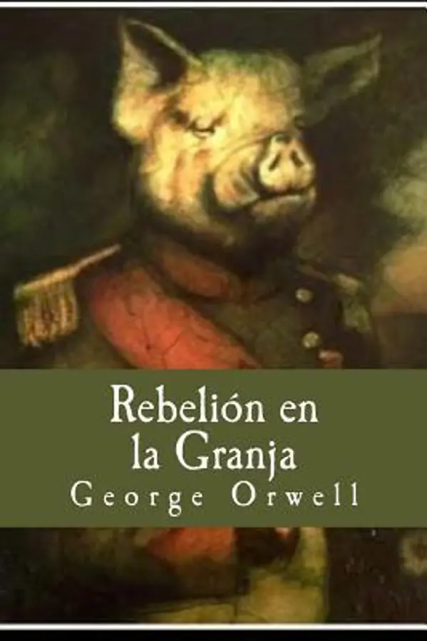 Rebelion En La Granja by George Orwell cover