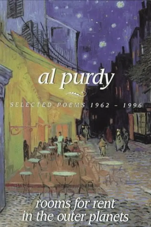 Rooms for Rent in the Outer Planets: Selected Poems 1962-1996 by Al Purdy cover