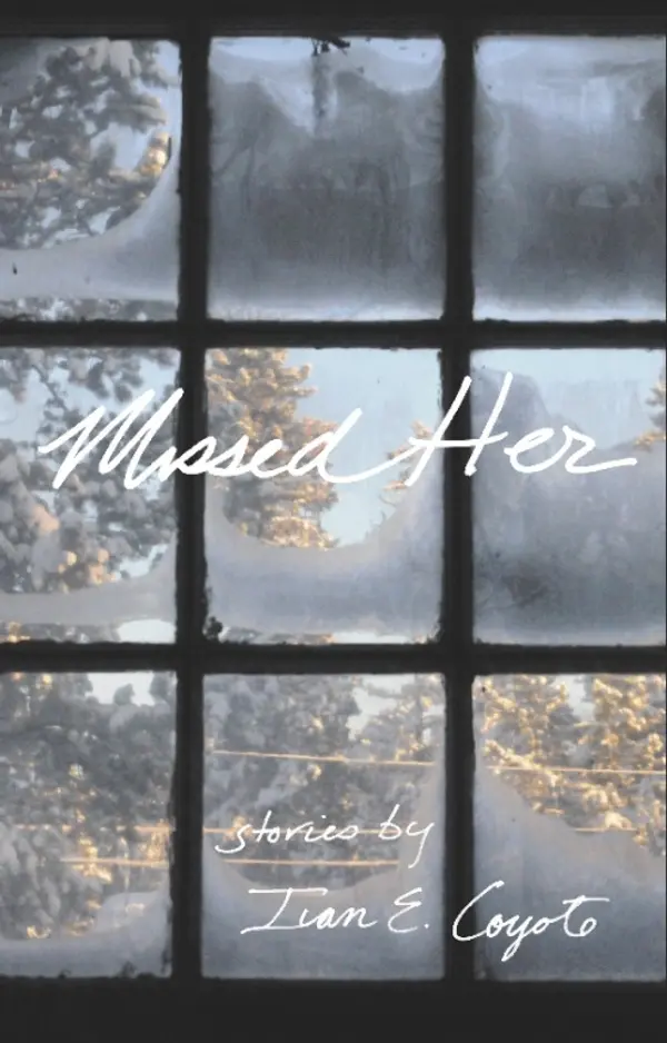 Missed Her by Ivan Coyote cover
