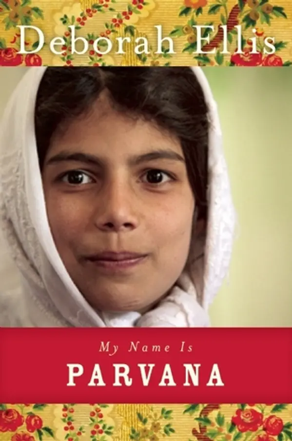 My Name Is Parvana (The Breadwinner, #4) by Deborah Ellis cover