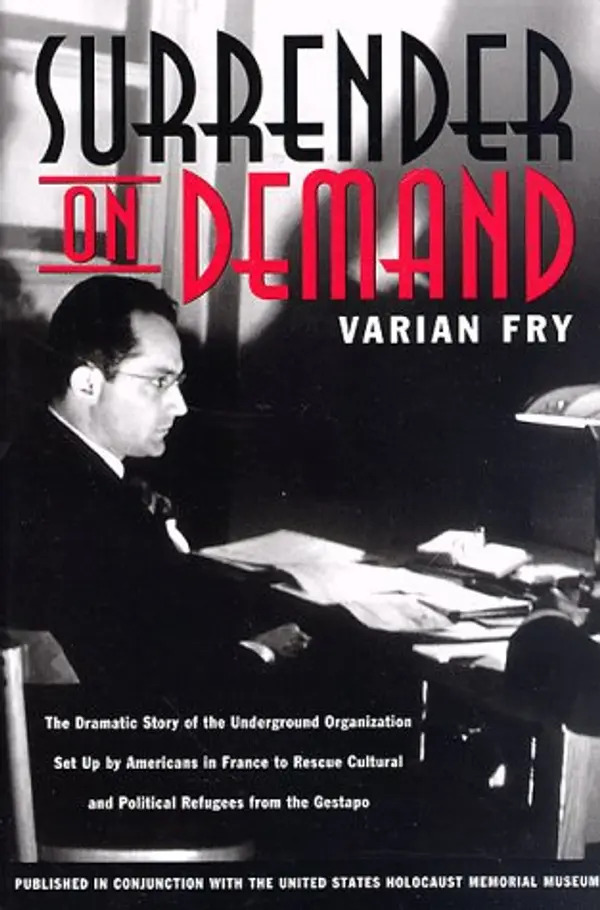 Surrender on Demand by Varian Fry cover