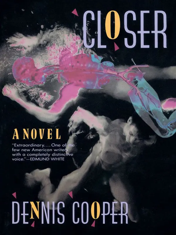 Closer by Dennis Cooper cover