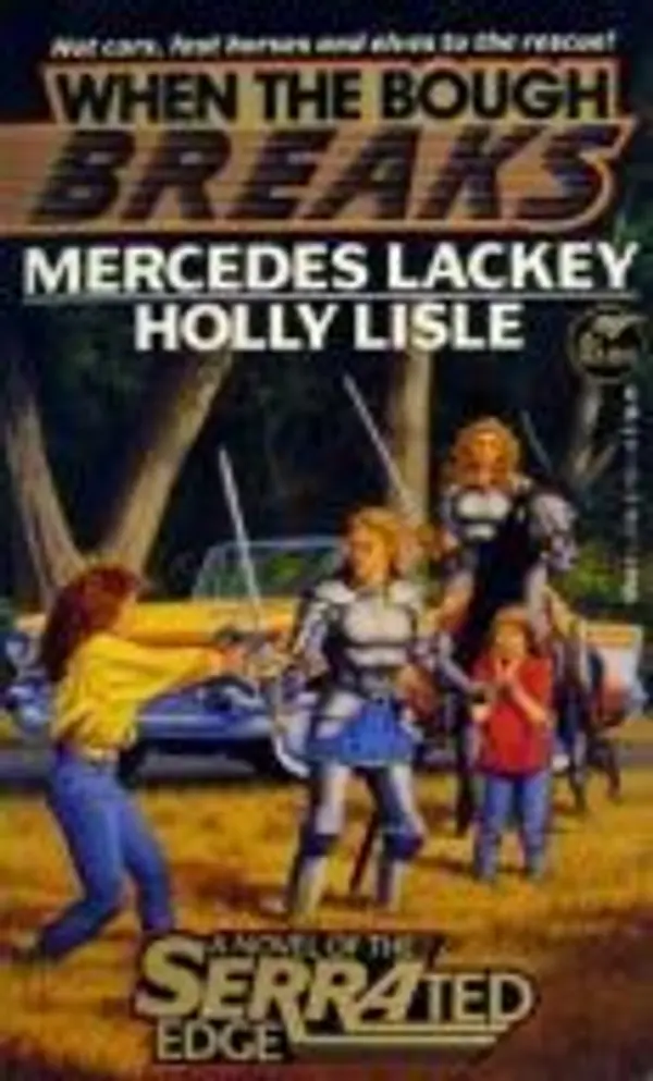 When the Bough Breaks (SERRAted Edge, #3) by Mercedes Lackey cover