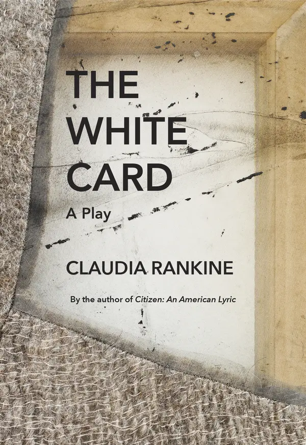The White Card by Claudia Rankine cover