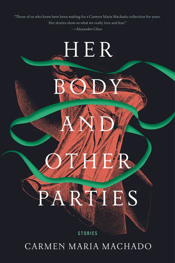 Her Body and Other Parties by Carmen Maria Machado cover