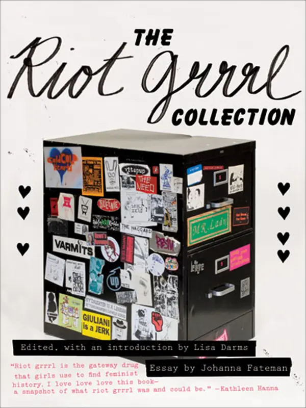 The Riot Grrrl Collection by Lisa Darms, Johanna Fateman cover