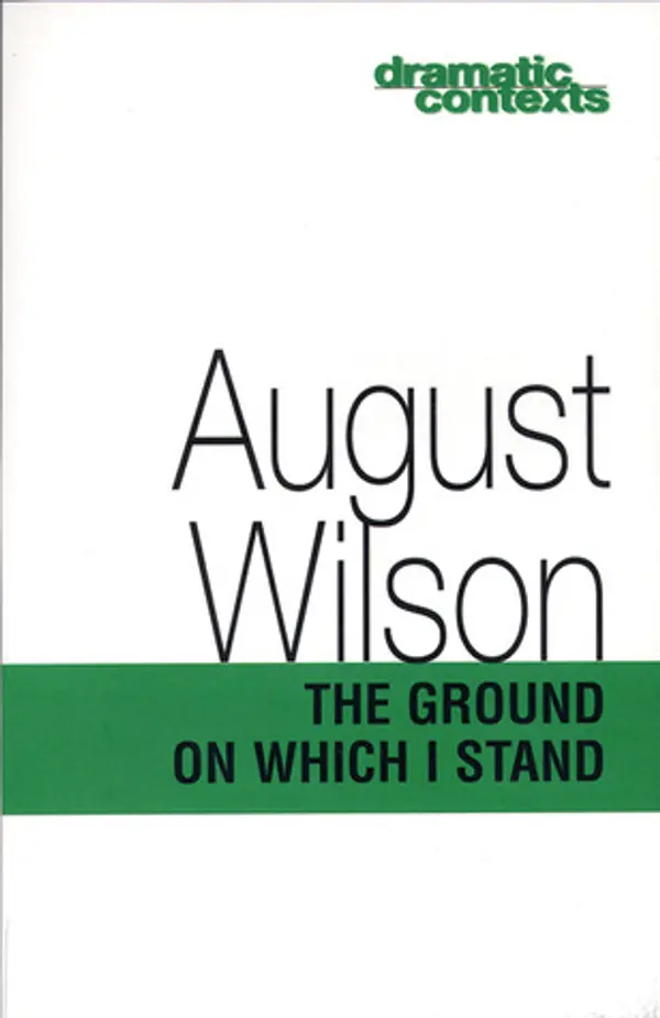 The Ground on Which I Stand by August Wilson cover