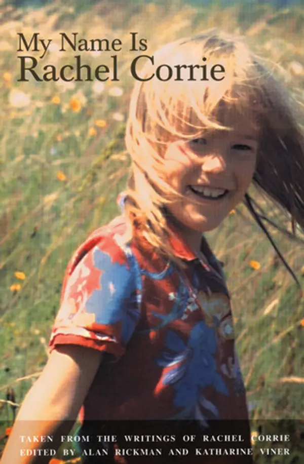 My Name is Rachel Corrie by Rachel Corrie cover