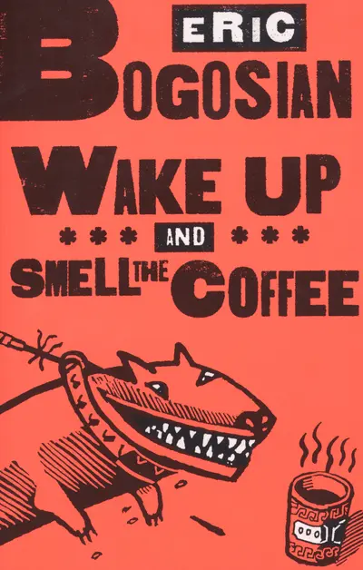 Wake Up and Smell the Coffee book cover