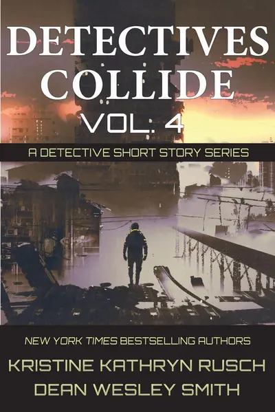 Detectives Collide, Volume 4 book cover