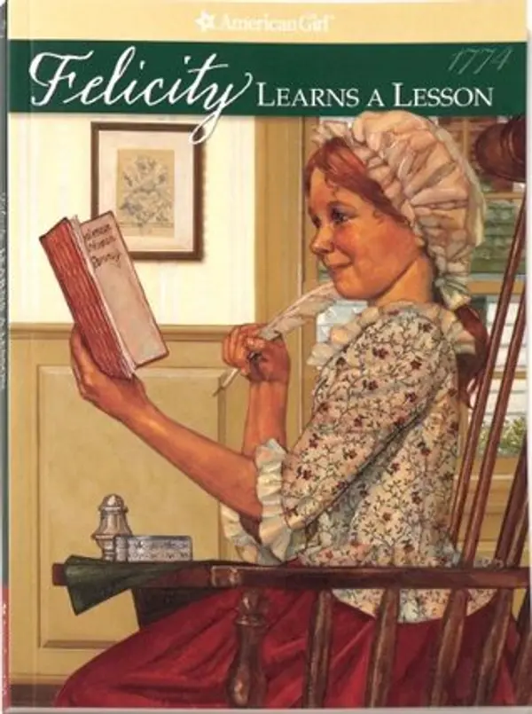 Felicity Learns a Lesson: A School Story (American Girls: Felicity, #2) by Valerie Tripp cover