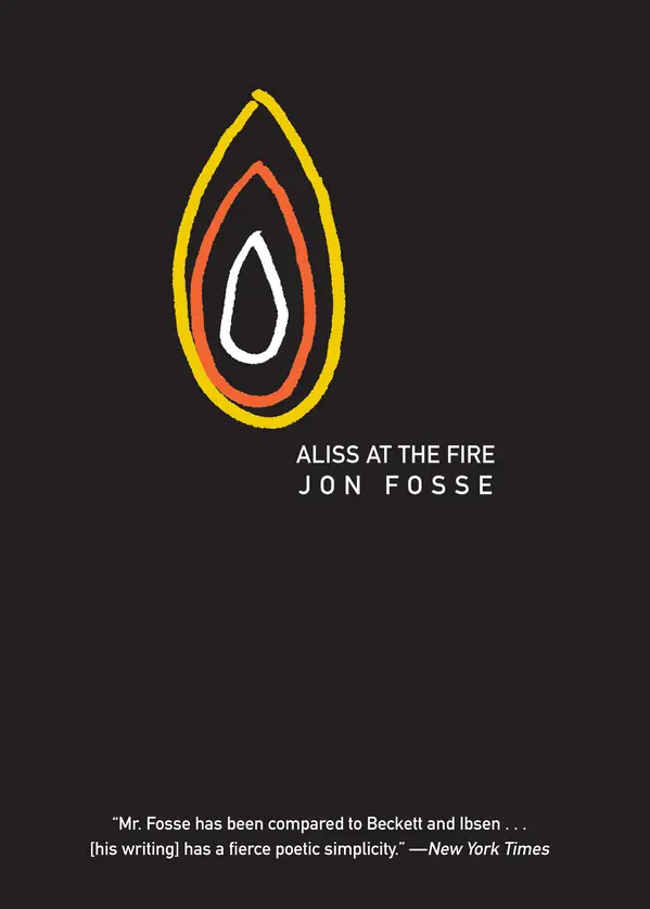 Aliss at the Fire by Jon Fosse, Damion Searls cover