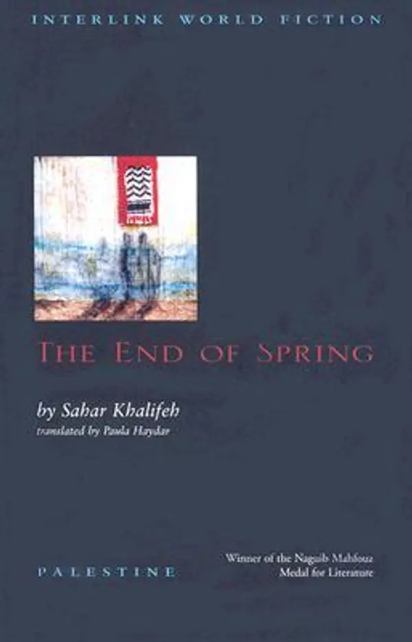 The End of Spring by Sahar Khalifeh cover
