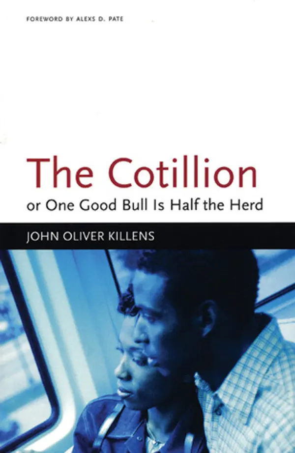 The Cotillion: or, One Good Bull Is Half the Herd (Black Arts Movement Series) by John Oliver Killens cover