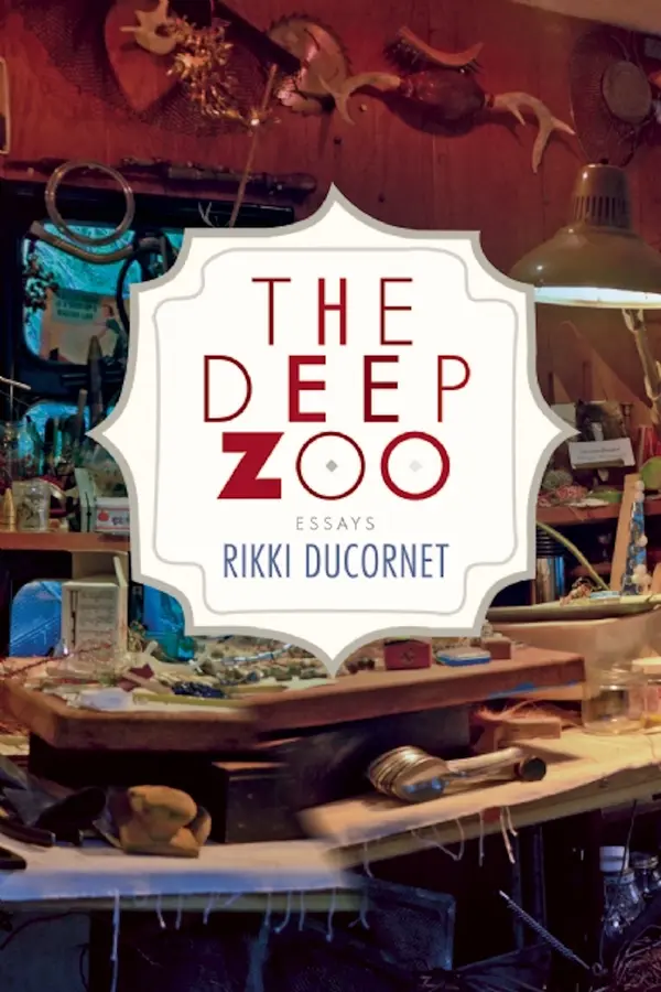 The Deep Zoo by Rikki Ducornet cover