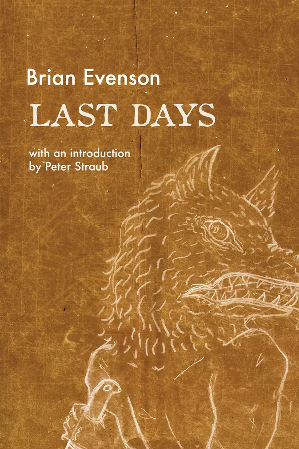 Last Days by Brian Evenson, Peter Straub cover