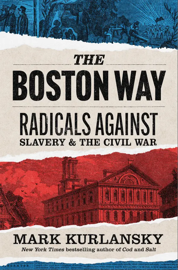 The Boston Way by Mark Kurlansky cover
