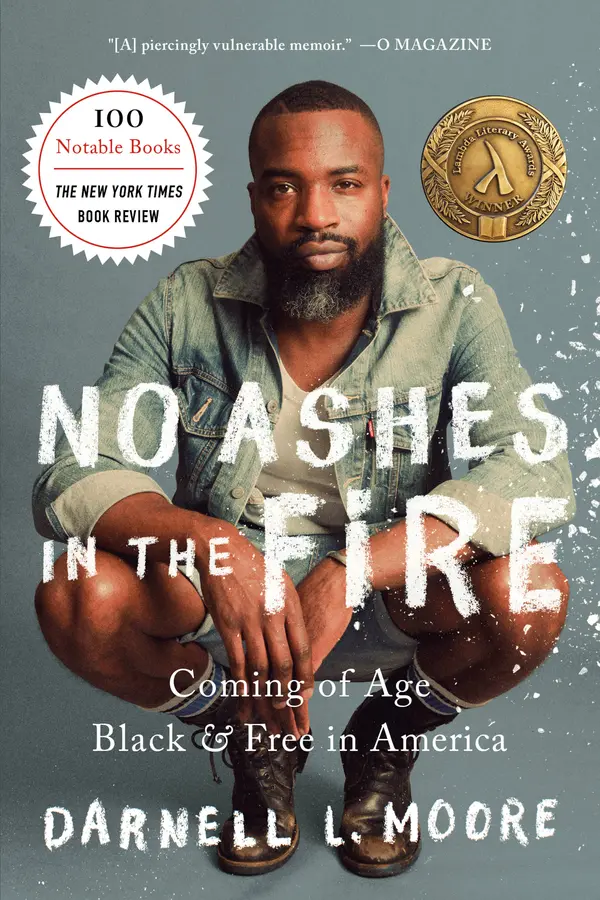 No Ashes in the Fire by Darnell L Moore cover