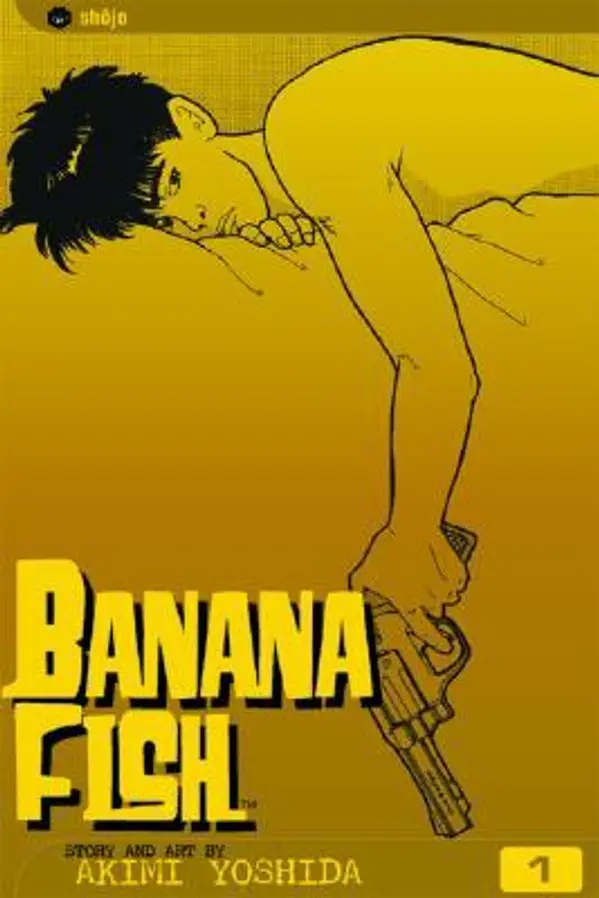 Banana Fish, Vol. 1 by Akimi Yoshida cover