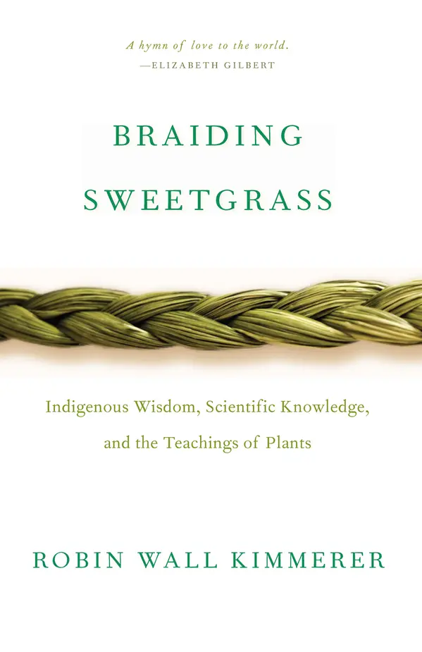 Braiding Sweetgrass by Robin Wall Kimmerer cover