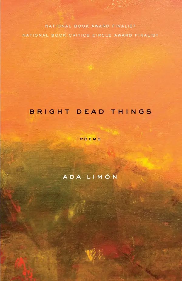 Bright Dead Things by Ada Limón cover