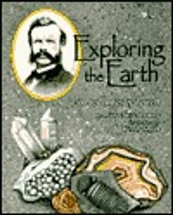 Exploring the Earth With John Wesley Powell (Naturalist's Apprentice Biographies) by Michael Elsohn Ross cover