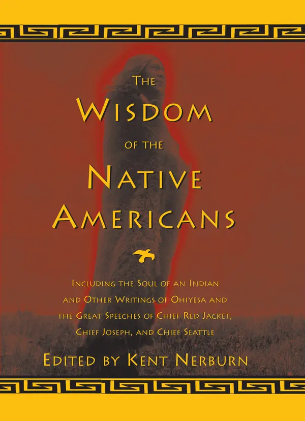 The Wisdom of the Native Americans by Kent Nerburn cover