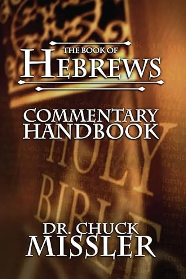 The Book of Hebrews Handbook by Chuck Missler cover