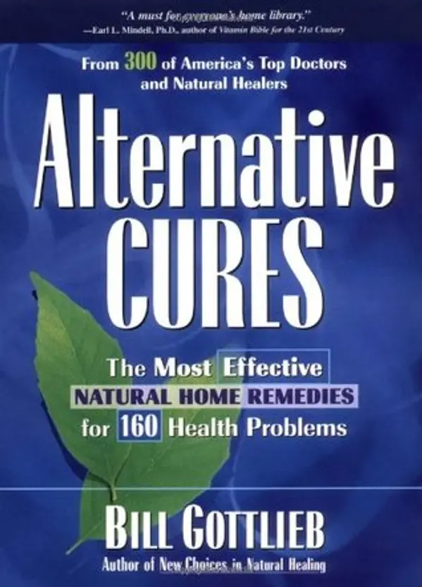 Alternative Cures: The Most Effective Natural Home Remedies for 160 Health Problems by Bill Gottlieb cover