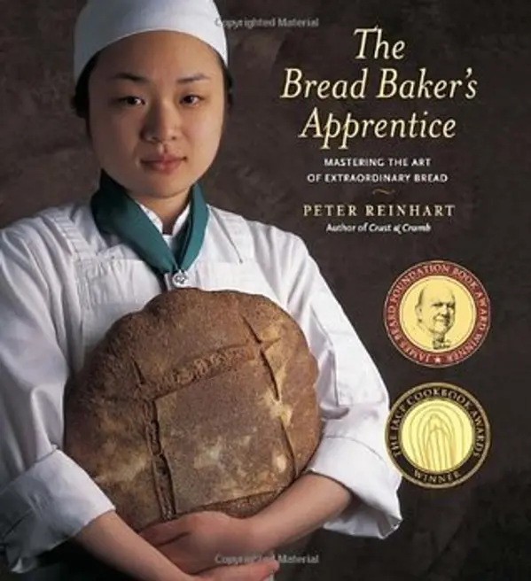 The Bread Baker's Apprentice: Mastering the Art of Extraordinary Bread by Peter Reinhart cover