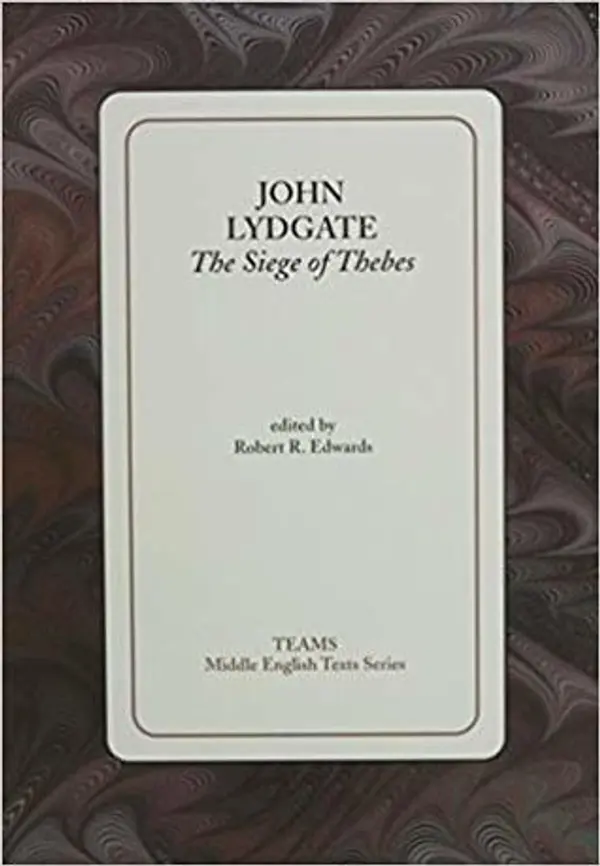 The Siege of Thebes by John Lydgate cover