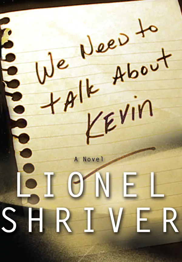We Need to Talk About Kevin by Lionel Shriver cover