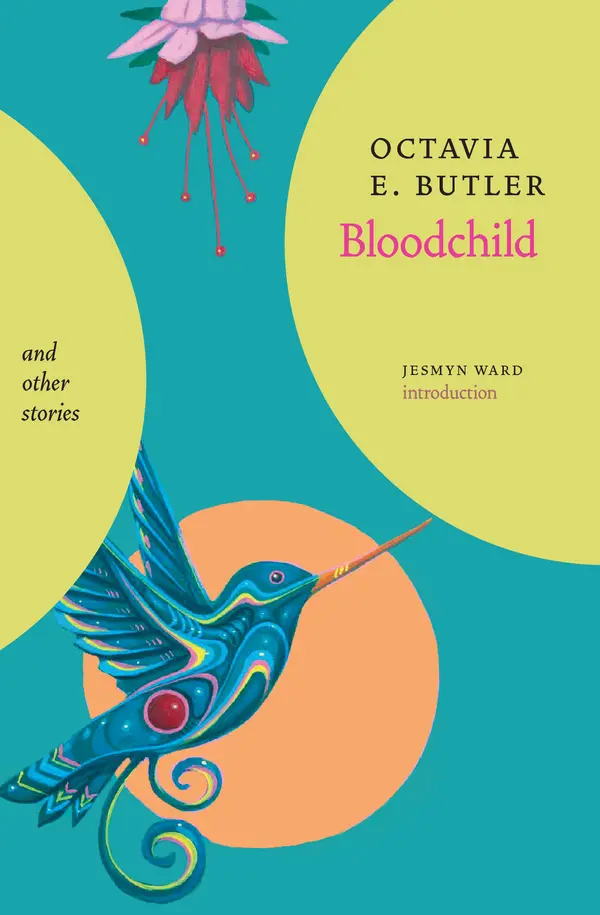 Bloodchild and Other Stories by Octavia E. Butler, Jesmyn Ward cover