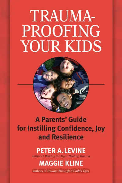 Trauma-Proofing Your Kids book cover