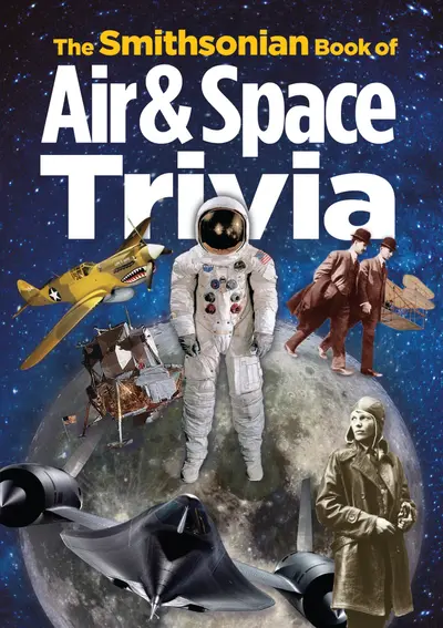 The Smithsonian Book of Air & Space Trivia book cover