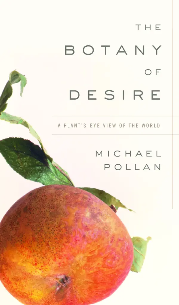 The Botany of Desire by Michael Pollan cover
