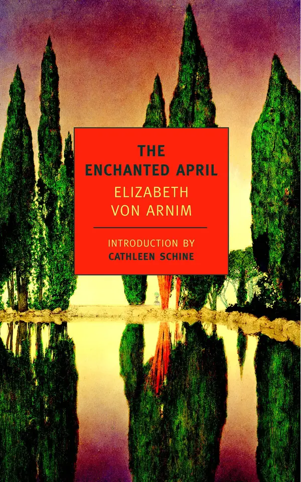 The Enchanted April by Elizabeth von Arnim, Cathleen Schine cover