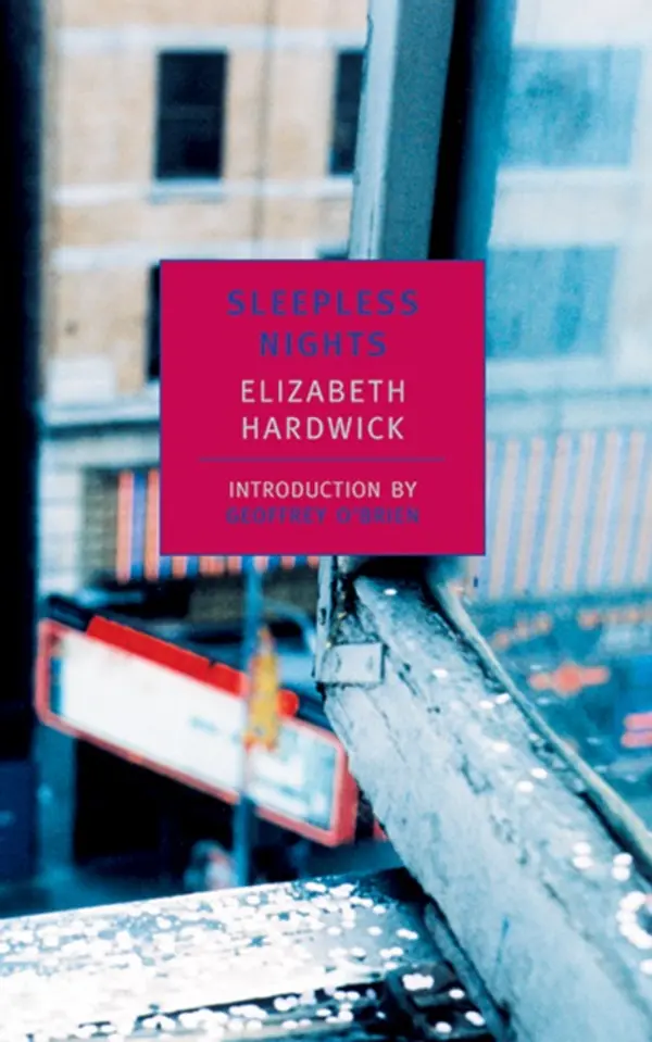 Sleepless Nights by Elizabeth Hardwick, Geoffrey O'Brien cover