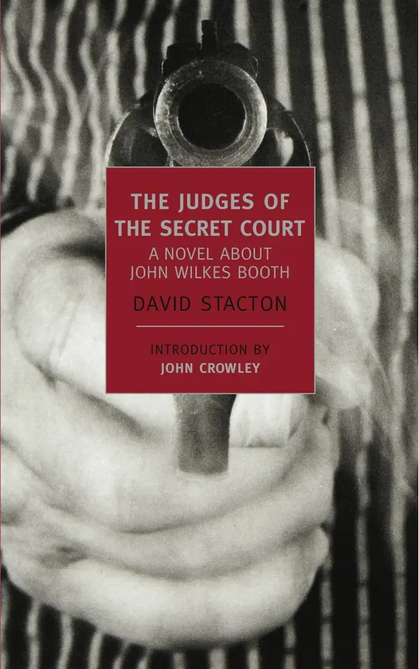 The Judges of the Secret Court by David Stacton, John Crowley cover