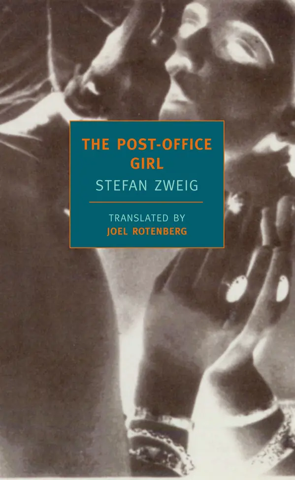The Post-Office Girl by Stefan Zweig, Joel Rotenberg cover