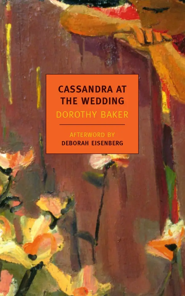 Cassandra at the Wedding by Dorothy Baker, Deborah Eisenberg cover