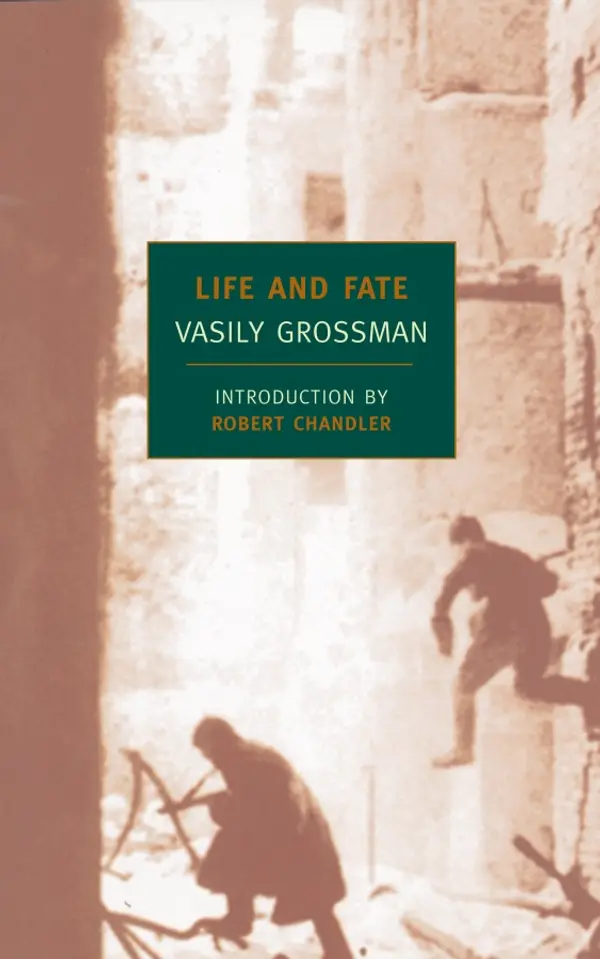 Life and Fate by Vasily Grossman, Robert Chandler, Robert Chandler cover