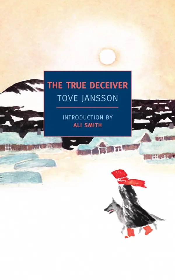 The True Deceiver by Tove Jansson, Ali Smith, Thomas Teal cover