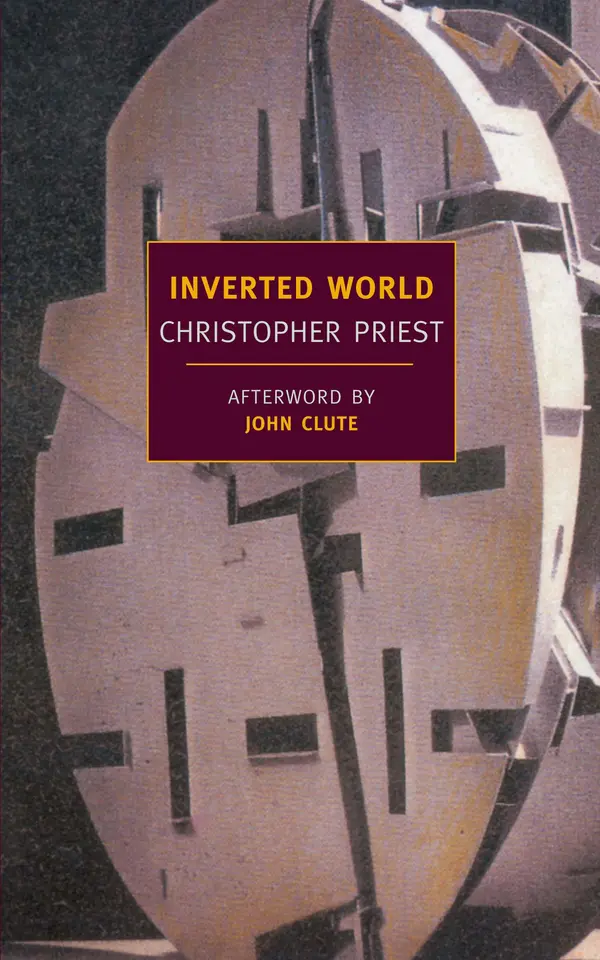 Inverted World by Christopher Priest, John Clute cover