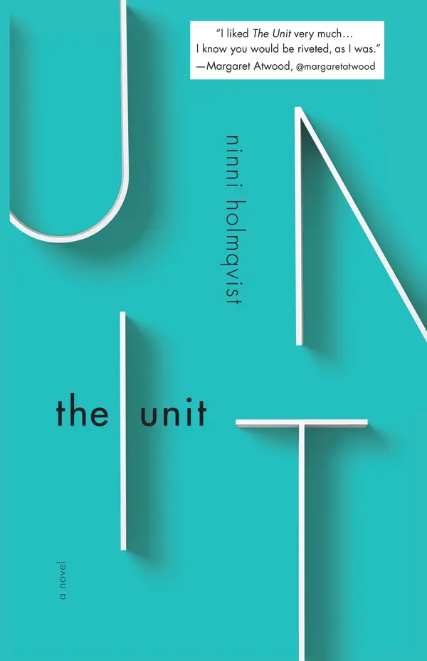 The Unit by Ninni Holmqvist, Marlaine Delargy cover