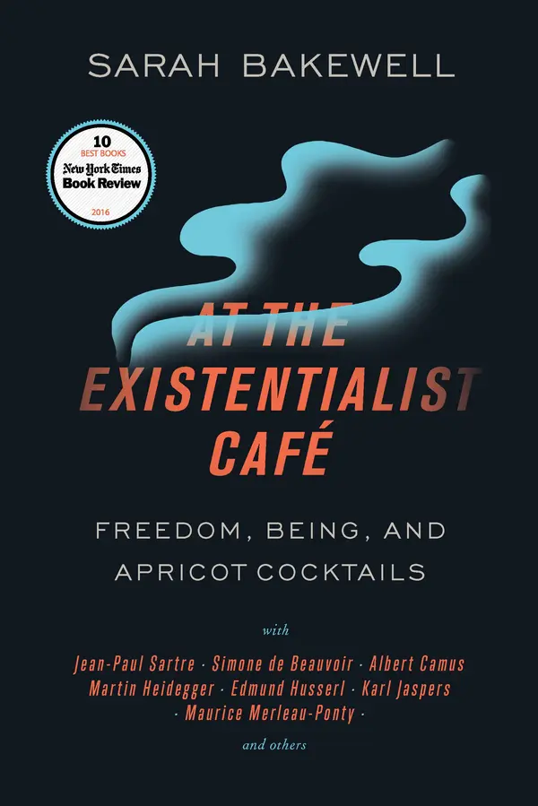 At the Existentialist Café by Sarah Bakewell cover
