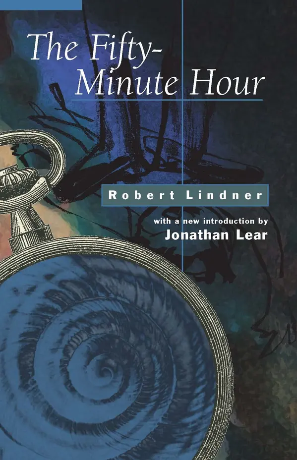 The Fifty-Minute Hour by Robert Lindner, Jonathan Lear cover