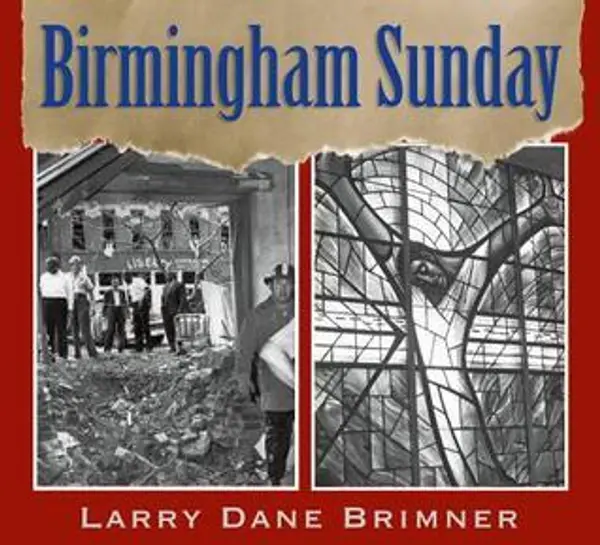 Birmingham Sunday by Larry Dane Brimner cover